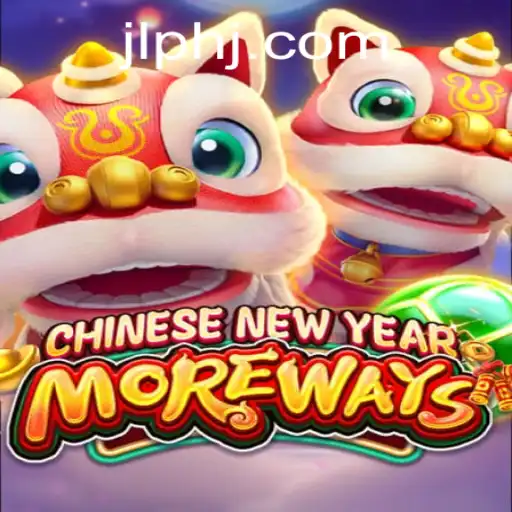 CHINESENEWYEARMOREWAYS: A Comprehensive Guide to a Festive Gaming Experience