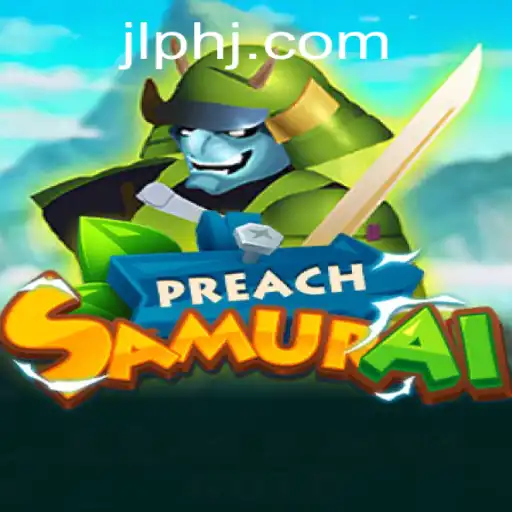 Explore the Thrilling World of PreachSamurai: A New Gaming Sensation