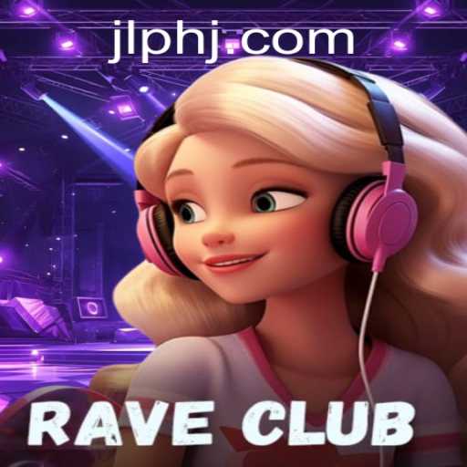 Discover the Thrills of RaveClub: The Ultimate Gaming Experience